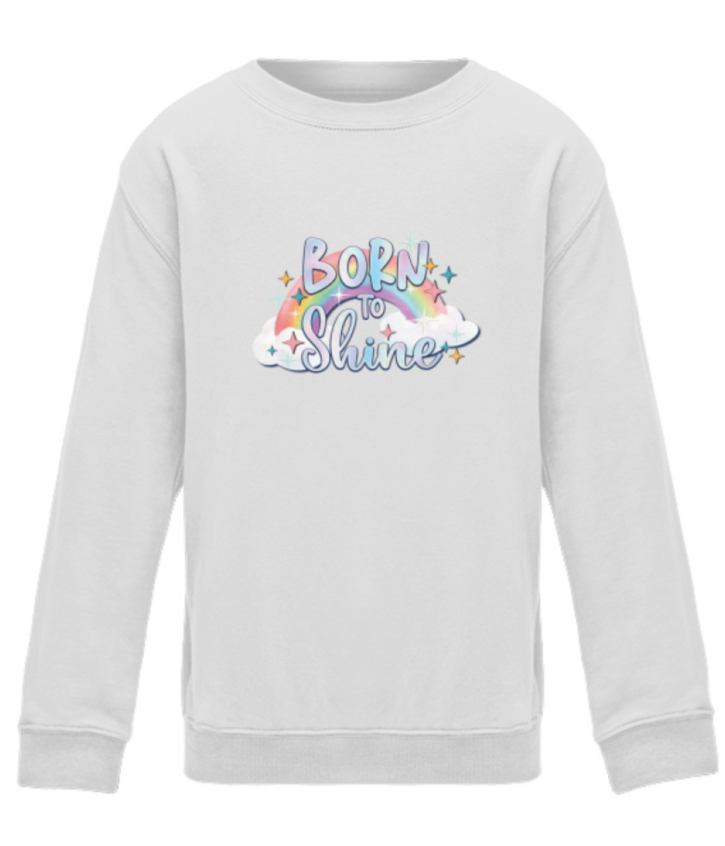 Mädchen Sweatshirt- Born To Shine