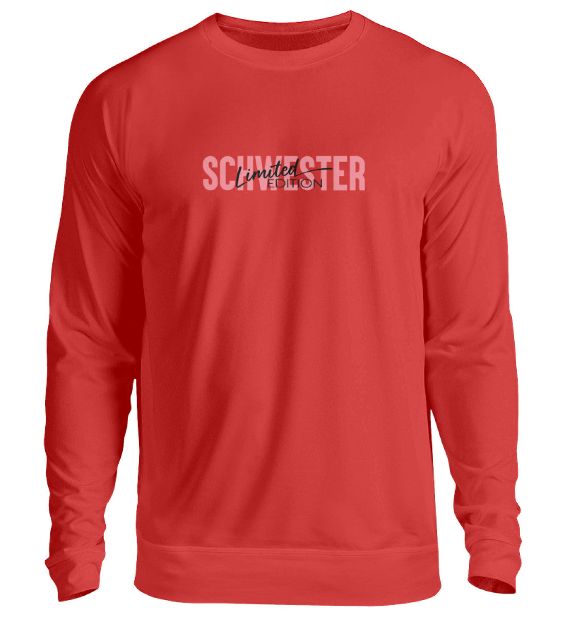 Damen Sweatshirt- Schwester Limited Edition