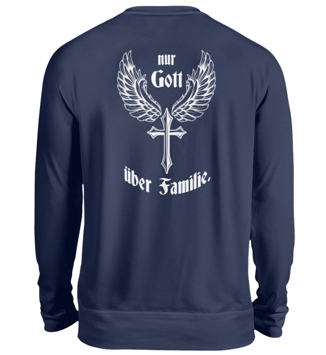 Damen Sweatshirt- Nur Gott über Familie
