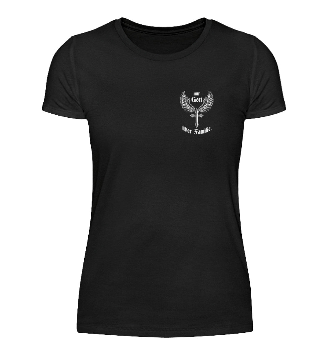Damen Basic Shirt- Nur Gott über Familie