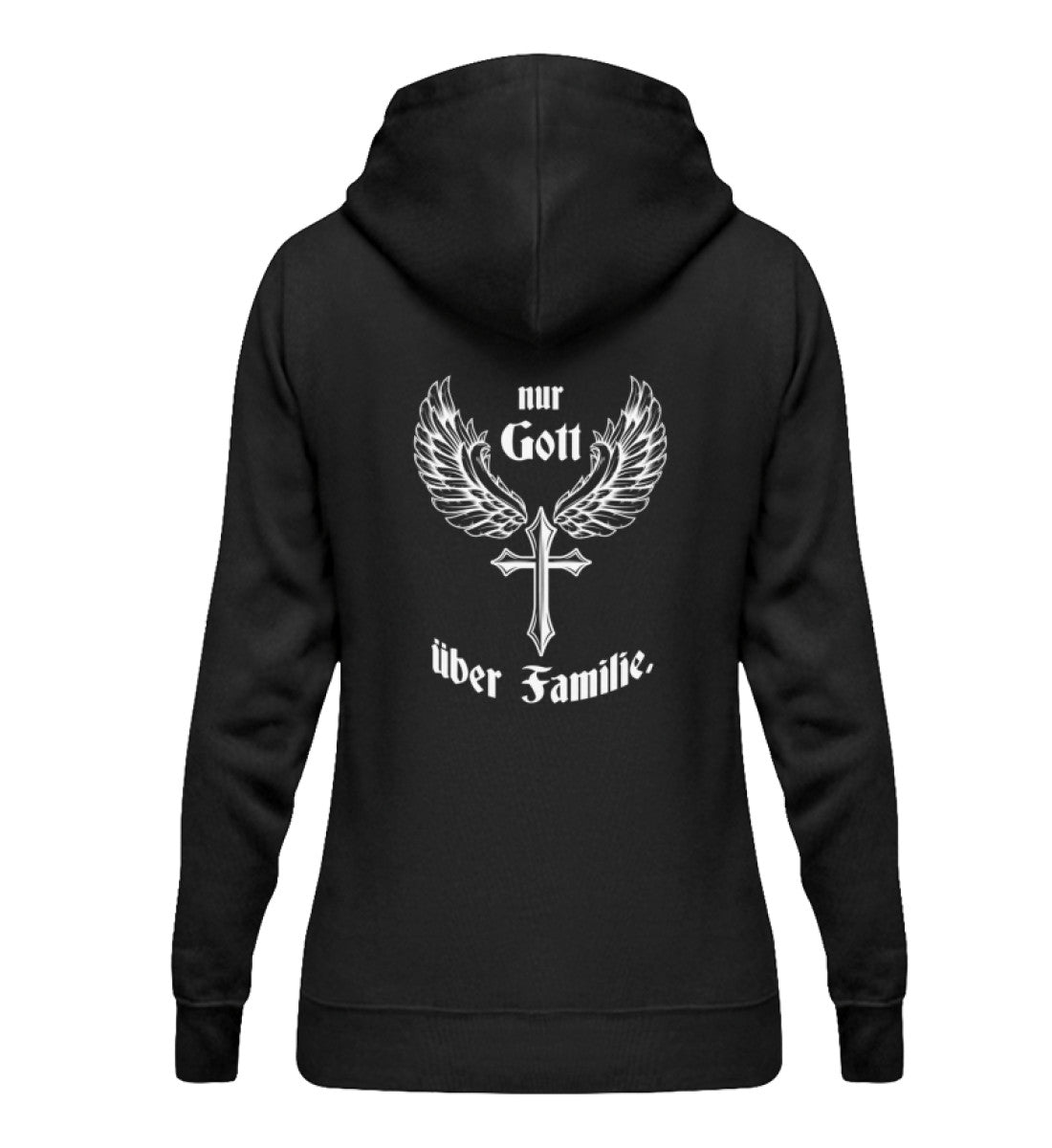 Damen Hoodie- Nur Gott über Familie