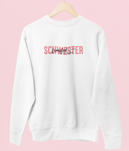 Damen Sweatshirt- Schwester Limited Edition