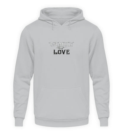 Herren Hoodie- Family First Love
