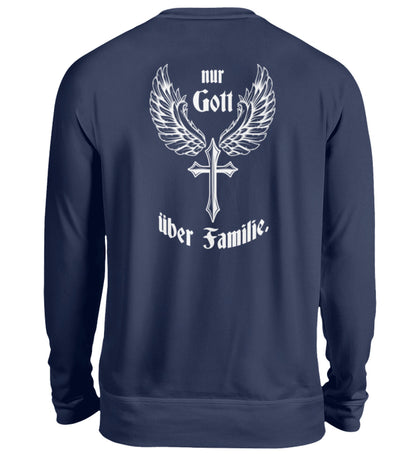 Damen Sweatshirt- Nur Gott über Familie