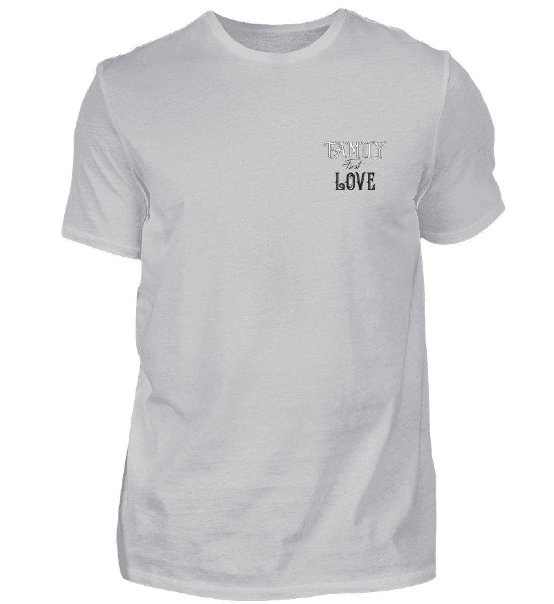 Herren Basic  Shirt- Family First Love